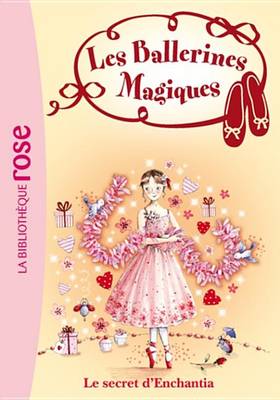 Book cover for Les Ballerines Magiques 06 - Le Secret D'Enchantia
