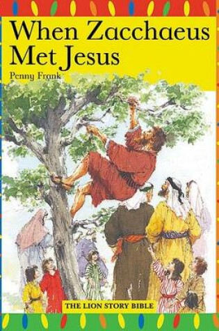 Cover of When Zacchaeus Met Jesus
