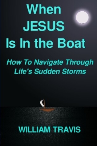 Cover of When Jesus Is In the Boat