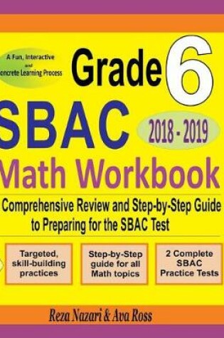 Cover of Grade 6 SBAC Mathematics Workbook 2018 - 2019
