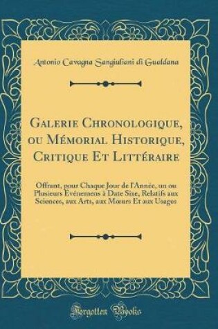 Cover of Galerie Chronologique, Ou Memorial Historique, Critique Et Litteraire