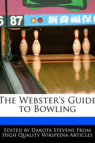 Cover of The Webster's Guide to Bowling