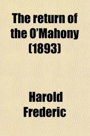 Cover of The Return of the O'Mahony; A Romantic Fantasy, with Illustrations