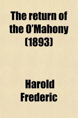 Book cover for The Return of the O'Mahony; A Romantic Fantasy, with Illustrations