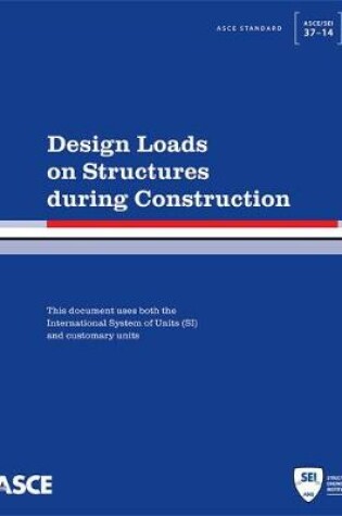 Cover of Design Loads on Structures during Construction