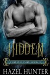 Book cover for Hidden (Book Three of the Forever Faire Series)