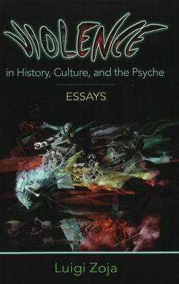 Book cover for Violence in History, Culture, and the Psyche