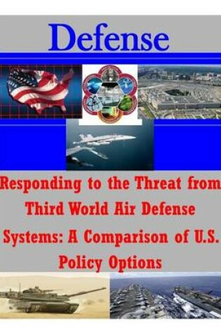 Cover of Responding to the Threat from Third World Air Defense Systems
