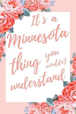 Book cover for It's a Minnesota Thing You Wouldn't Understand