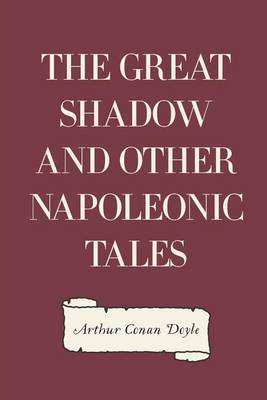 Book cover for The Great Shadow and Other Napoleonic Tales