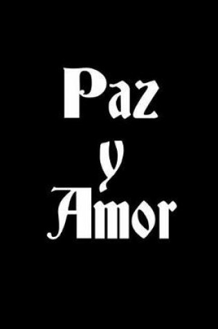 Cover of Paz Y Amor