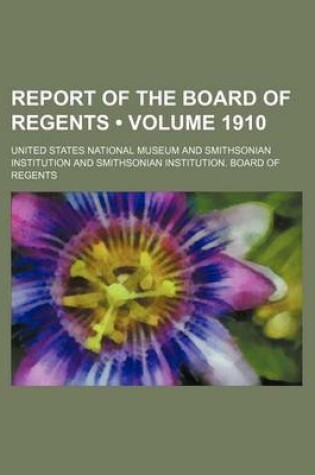 Cover of Report of the Board of Regents (Volume 1910)