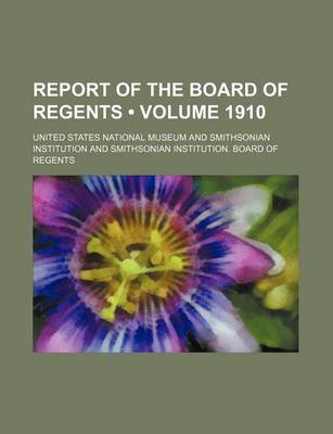 Book cover for Report of the Board of Regents (Volume 1910)