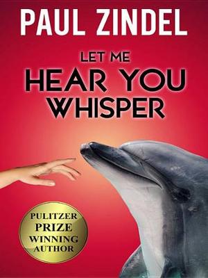 Book cover for Let Me Hear You Whisper