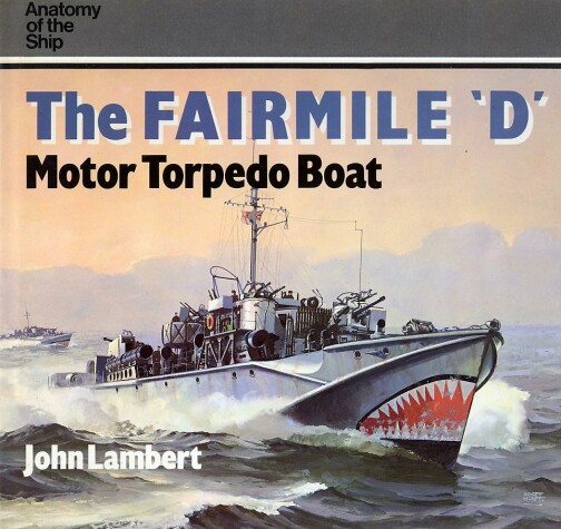 Book cover for The Fairmile 'd' Motor Torpedo Boat