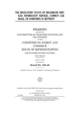 Cover of The regulatory status of broadband services