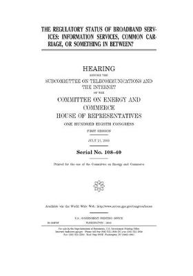 Book cover for The regulatory status of broadband services