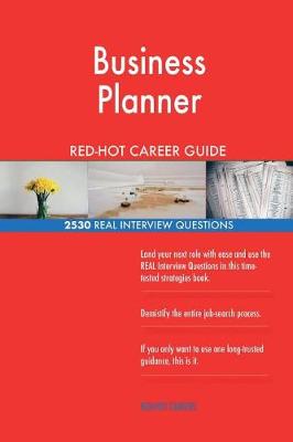 Book cover for Business Planner RED-HOT Career Guide; 2530 REAL Interview Questions