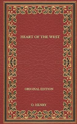 Book cover for Heart Of The West - Original Edition