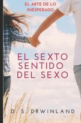 Cover of El Sexto Sentido del Sexo