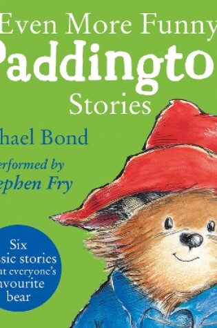 Cover of Even More Funny Paddington Stories