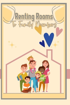 Book cover for Renting Rooms to Family Members