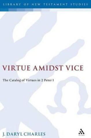 Cover of Virtue amidst Vice