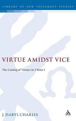 Cover of Virtue amidst Vice