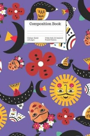 Cover of Composition Book College-Ruled Frida Folk Art Inspired Purple Pattern