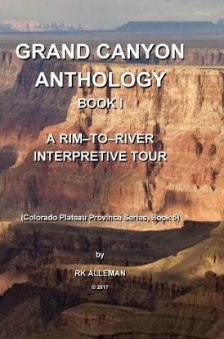 Cover of Grand Canyon Anthology, Book I