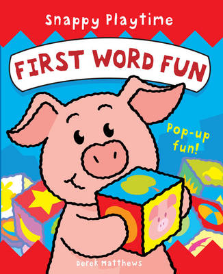 Book cover for Snappy Playtime - First Word Fun