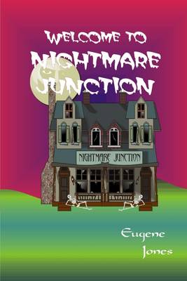 Book cover for Welcome to Nightmare Junction