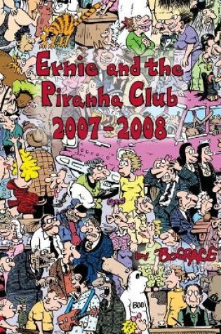 Cover of Ernie and the Piranha Club 2007-2008