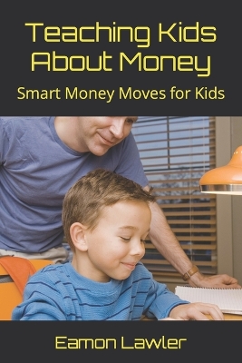 Book cover for Teaching Kids About Money