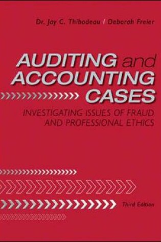 Cover of Auditing and Accounting Cases: Investigating Issues of Fraud and Professional Ethics