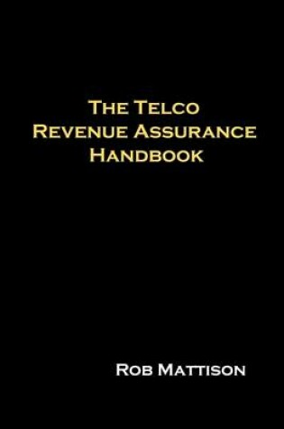 Cover of The Telco Revenue Assurance Handbook