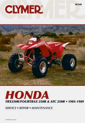 Book cover for Honda TRX 4TRX & ATC 250R 85-89