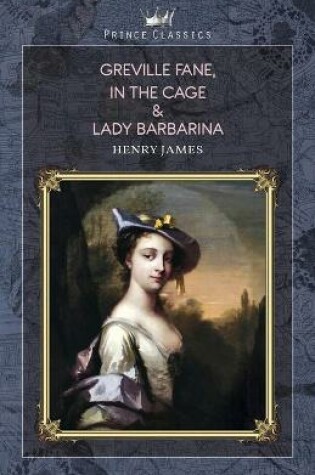 Cover of Greville Fane, In the Cage & Lady Barbarina