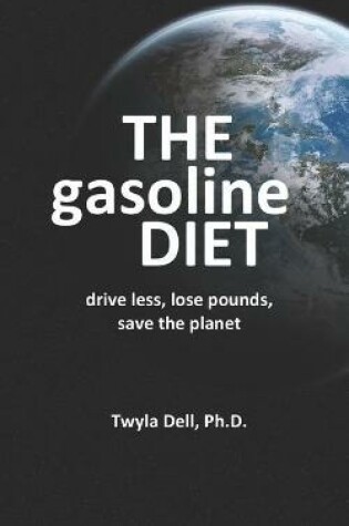 Cover of The Gasoline Diet