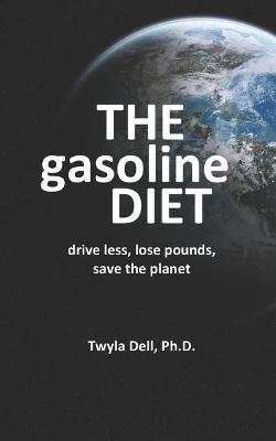 Book cover for The Gasoline Diet