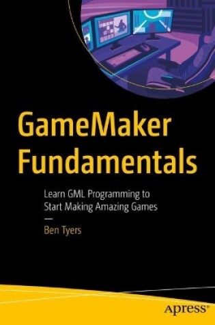 Cover of GameMaker Fundamentals