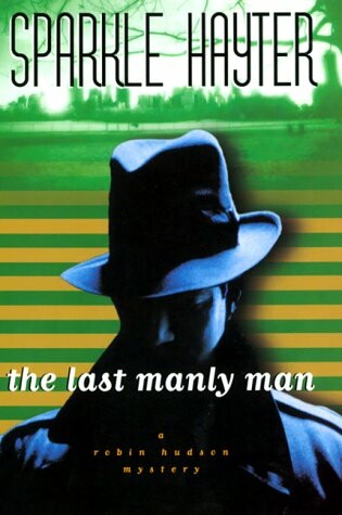 Cover of The Last Manly Man