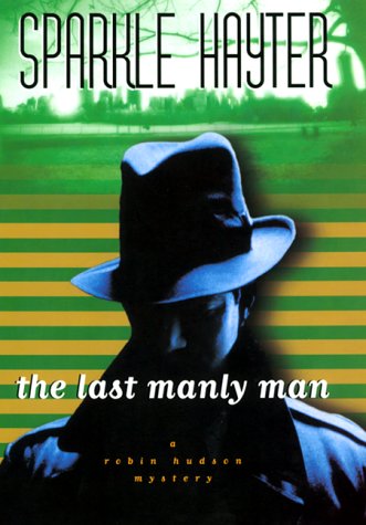 Book cover for The Last Manly Man