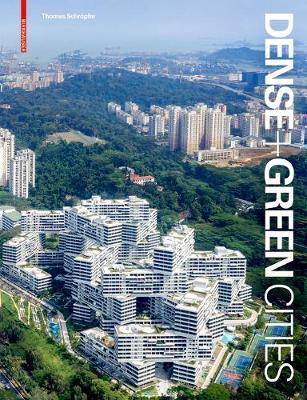 Cover of Dense + Green Cities