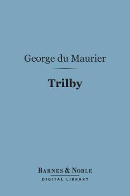 Cover of Trilby (Barnes & Noble Digital Library)