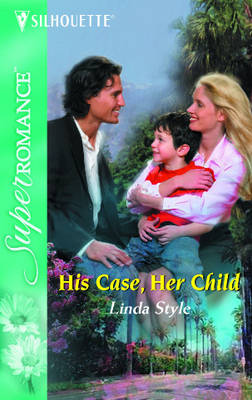 Book cover for His Case, Her Child