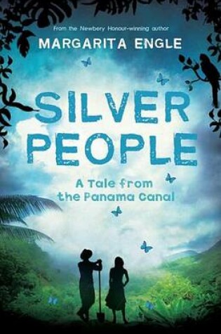 Cover of Silver People: A Tale from the Panama Canal