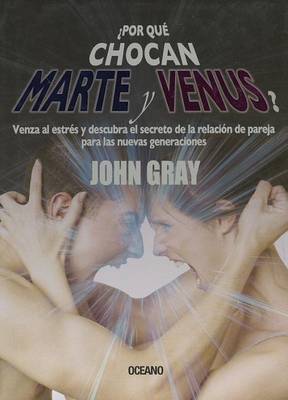 Cover of Por Que Chocan Marte y Venus?