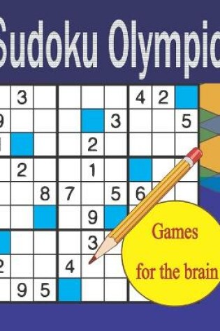 Cover of Sudoku Olympic Games For The Brain