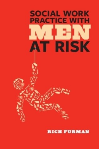 Cover of Social Work Practice with Men at Risk